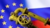 Yevropa Ittifoqi rus yoqilg'isiga tobelikdan qutulishga intilmoqda