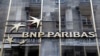 BNP Nears Up to $9B Settlement With US Authorities